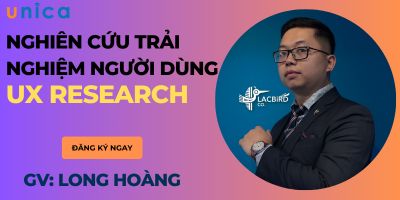 Nghiên cứu trải nghiệm người dùng - UX Research - Hoàng Bảo Long